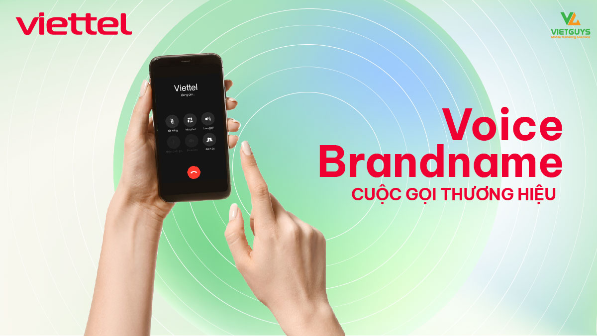 Dịch vụ Voice Brandname Viettel.