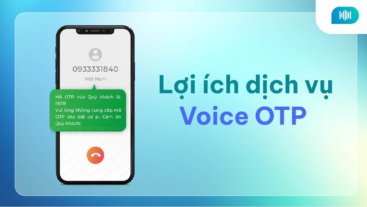 Lợi ích Voice OTP.